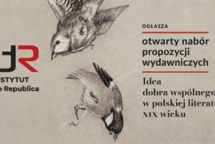 Idea dobra wspólnego w polskiej literaturze XIX wieku – otwarty nabór propozycji wydawniczych