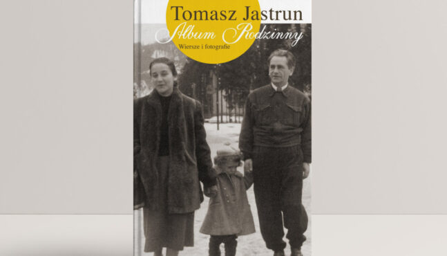 Historia rodzinna Jastrunów opowiedziana wierszami i fotografią