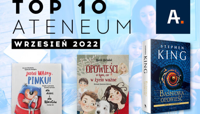 TOP 10 Ateneum – wrzesień 2022